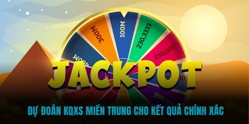 Các phương pháp dự đoán KQXS miền Trung cho ra kết quả chính xác