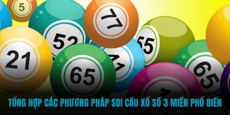Soi cầu Xổ Số 3 Miền