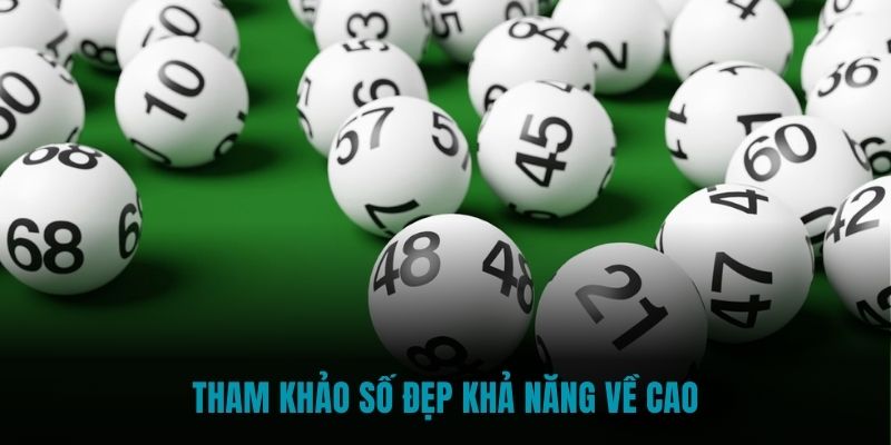 Tham khảo số đẹp khả năng về cao