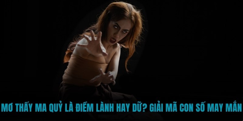 Mơ thấy ma quỷ