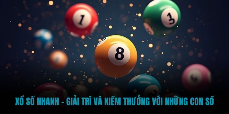 Xổ số nhanh
